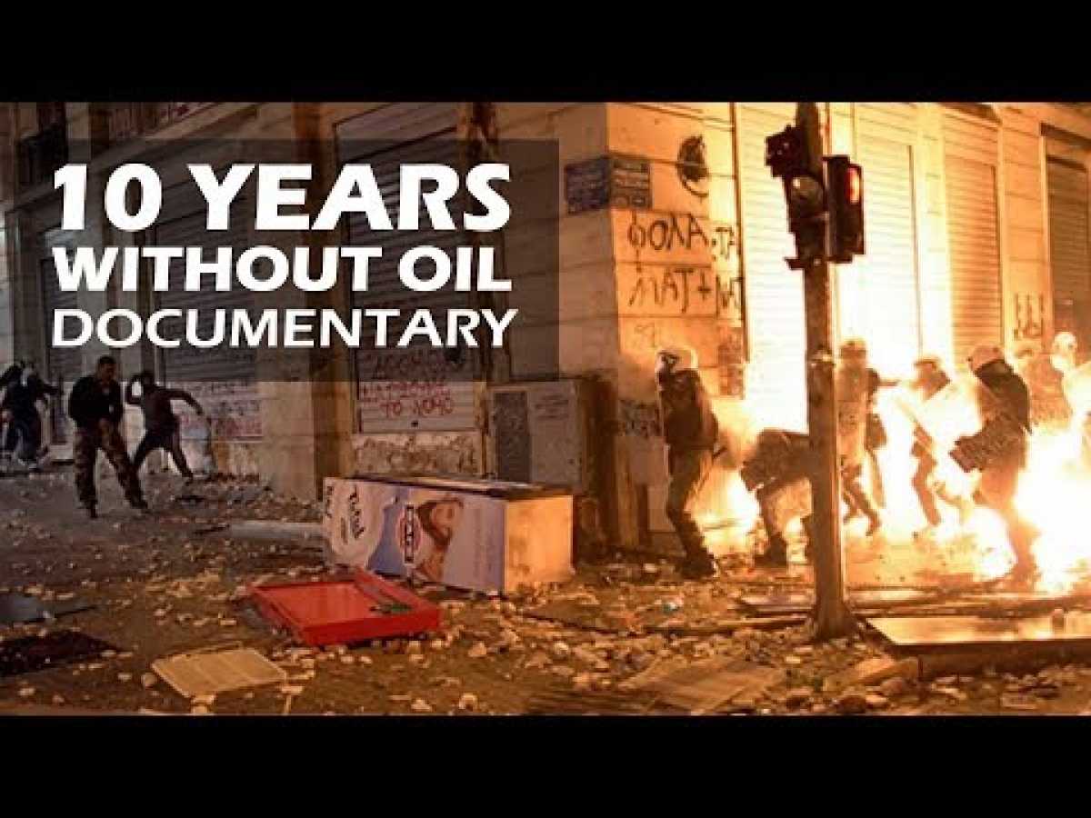 10 Years Without Oil - Full Documentary 2018