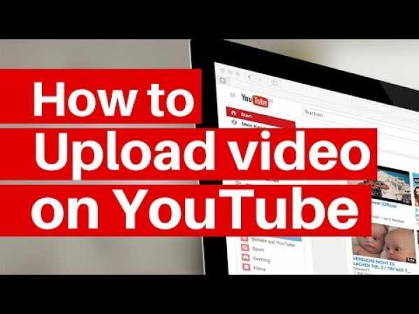 How to Post a Video on YouTube - Upload Videos on YouTube