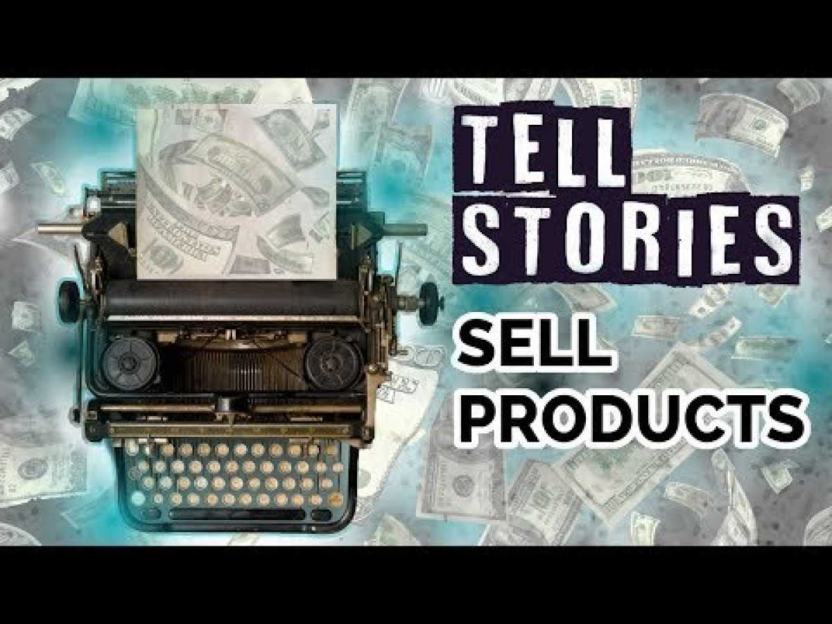 Use Storytelling In Affiliate Marketing To Sell Any Product
