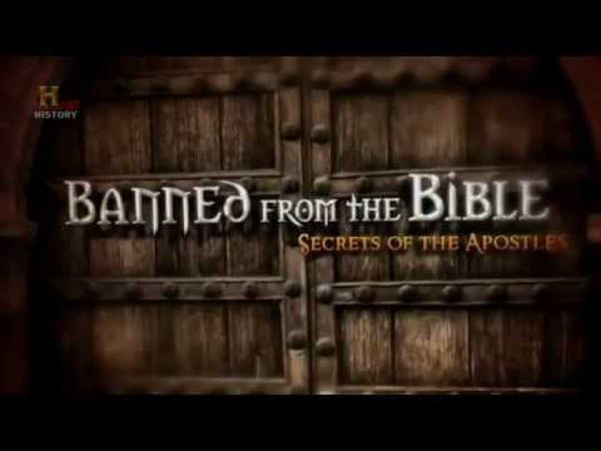 Banned from the BibleSecrets of the Apostles History Channel)YouTube