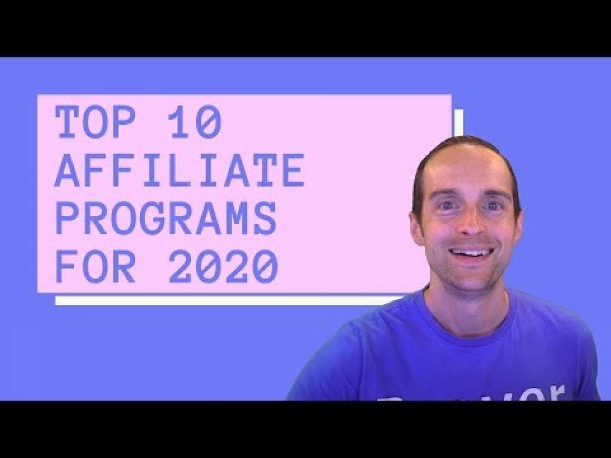 Top 10 Affiliate Marketing Programs for 2020 to Make Passive Income and Recurring Revenue Online