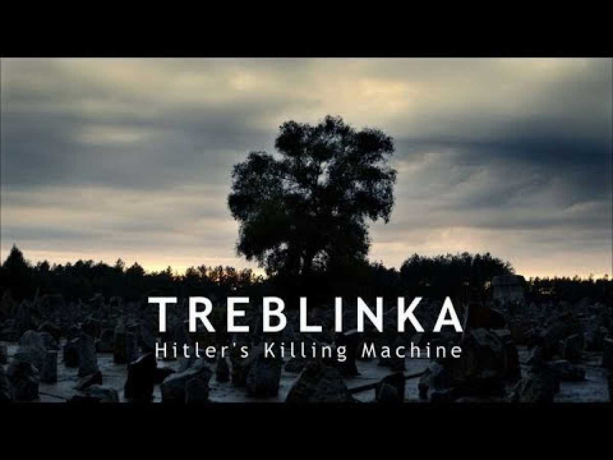 Treblinka Hitlers Killing Machine Documentary HD