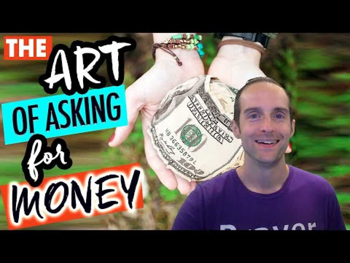 The Art of Asking for Money